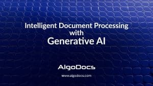Intelligent Document Processing With Generative AI