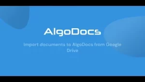 Import documents to AlgoDocs from Google Drive